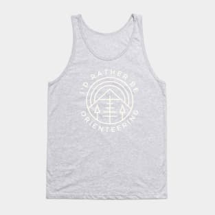 I'd Rather Be Orienteering Outdoors Adventure Racer Tank Top